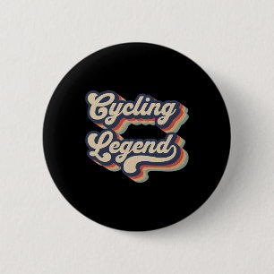 Fahrrad-Legende Radfahren Radfahrer Männer Frauen Button