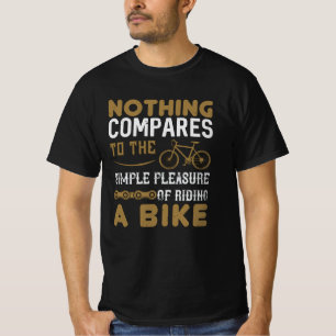 Fahrrad - Nichts vergleicht Fahrradfahren T-Shirt