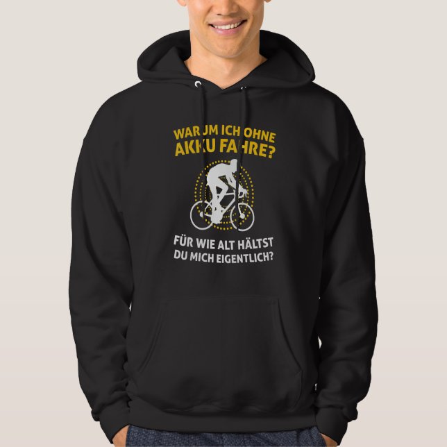 Fahrrad ohne Akku Sprichwort Hoodie (Vorderseite)