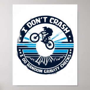 Fahrrad T-Shirt Ich stürze nicht ab Ich mache zufä Poster