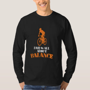 Fahrradfahrer-Zitate: Lebensdauer T-Shirt