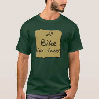 Fährt für Nahrung rad T-Shirt