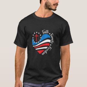 Faiith Family Freedom American Flag Herz 4. Ju T-Shirt