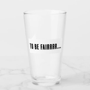 fair letterkenny Glass Cup Glas