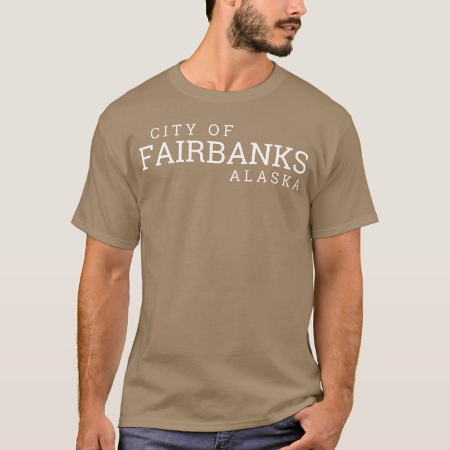 Fairbanks Stadt Alaska T-Shirt (Vorderseite)