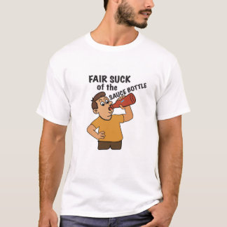 Fairer Sind zum Kotzen des Sauce Bottle T-Shirts