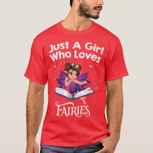 Fairy Girls im Shirt Nur ein Mädchen, das Lieben e