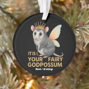 Fairy Godpossum Niedlich Opossum mit Kronen und Fl Ornament
