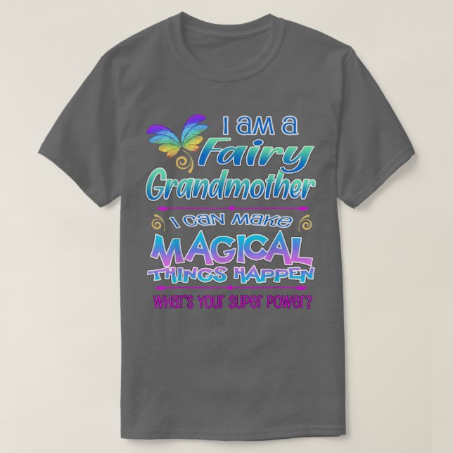 Fairy Grandmutter Magic T-Shirt (Design vorne)