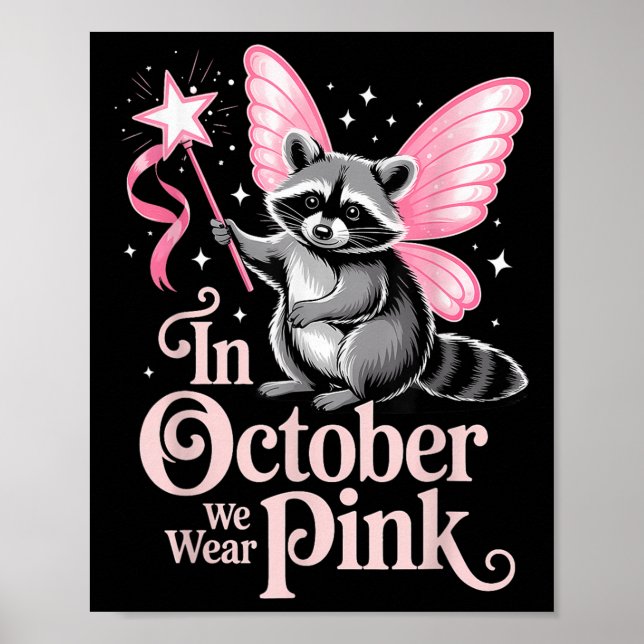 Fairy Raccoon im Oktober tragen wir rosa Brustkreb Poster (Vorne)
