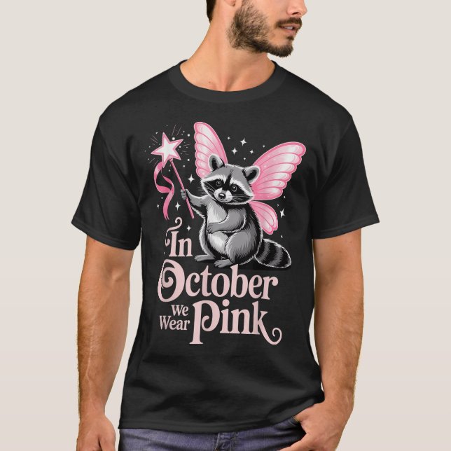 Fairy Raccoon im Oktober tragen wir rosa Brustkreb T-Shirt (Vorderseite)