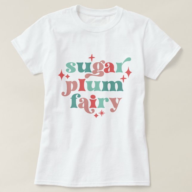 Fairycore Sugar Plum Fairy Typografy Art T-Shirt (Design vorne)