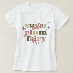 Fairycore Text Art Sugar Plum Fairy T-Shirt