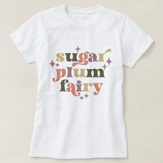 Fairycore Text Art Sugar Plum Fairy T-Shirt (Design vorne)