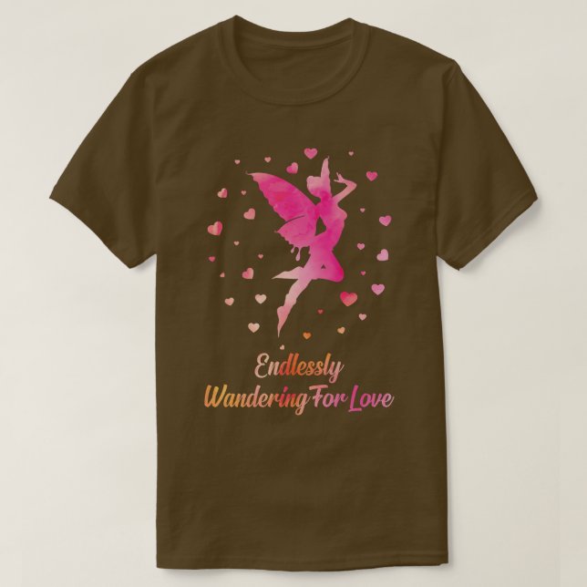 FairycoreEndlos Wandern für die LiebeFairiesFairy T-Shirt (Design vorne)