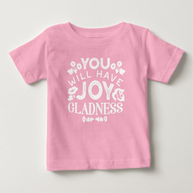 Faith and Happiness – Joy and Gladness Quotes Baby T-shirt (Vorderseite)
