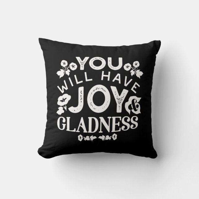 Faith and Happiness – Joy and Gladness Quotes Kissen (Vorderseite)