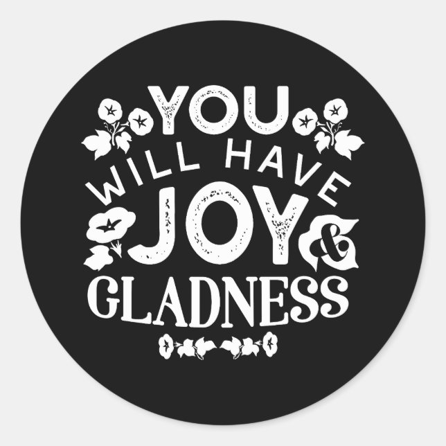 Faith and Happiness – Joy and Gladness Quotes Runder Aufkleber (Vorderseite)