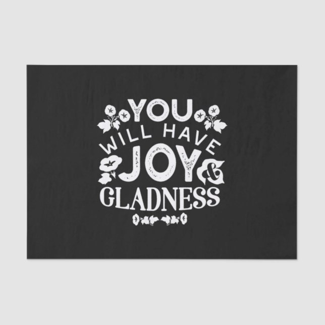 Faith and Happiness – Joy and Gladness Quotes Seidenpapier (Vorderseite)