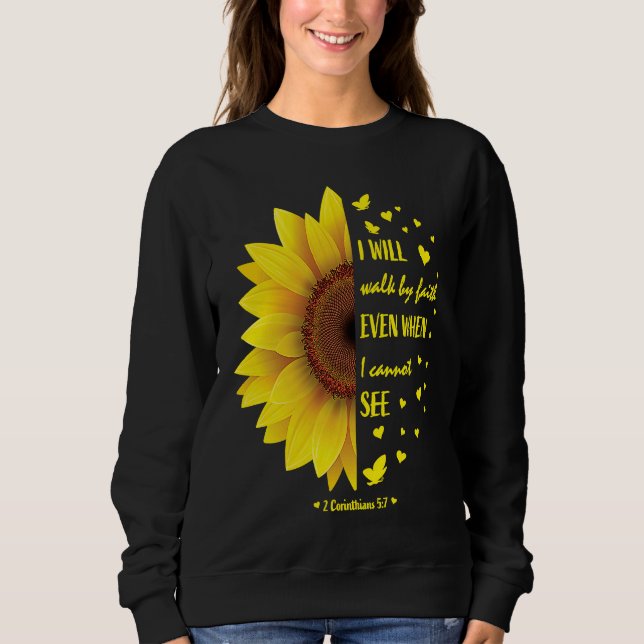 Faith Bible Verse Women Christian Sunflower Sweatshirt (Vorderseite)