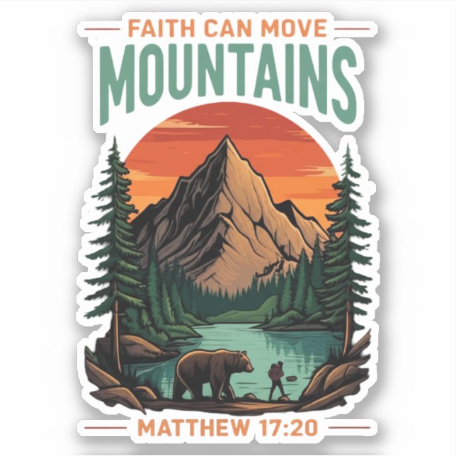 Faith Can Move Mountain Adventure Christlich Aufkleber (Vorderseite)