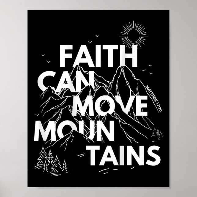 Faith Can Move Mountains Bible Verse Back Print Ch Poster (Vorne)