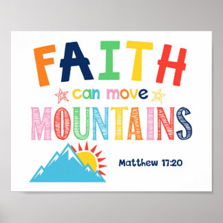Faith Can Move Mountains Kinder Christliche Schrif Poster