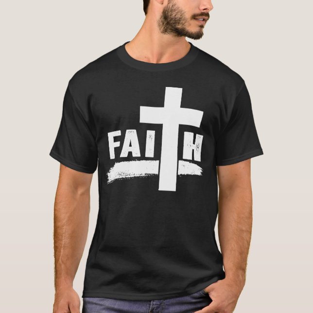 Faith Christlich Cross Christiity Faith Design T-Shirt (Vorderseite)