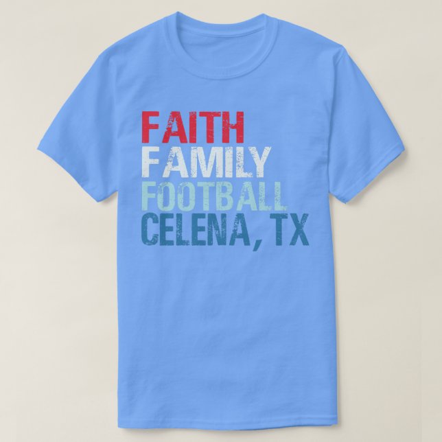 Faith Family Celina Texas T-Shirt (Design vorne)