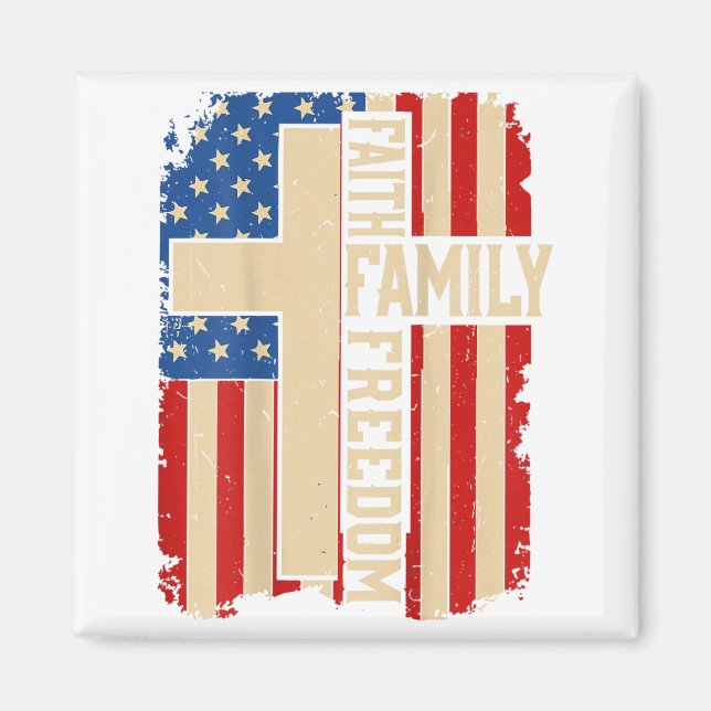 Faith Family Dom God Country Patriotic Christian O Magnet (Vorne)