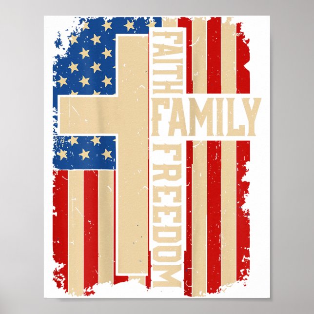Faith Family Dom God Country Patriotic Christian O Poster (Vorne)