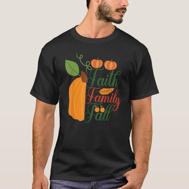 Faith Family Fall T-Shirt (Vorderseite)