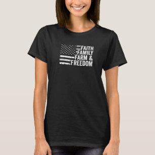 Faith Family Farm & Freedom Patriotic Christlich F T-Shirt