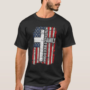 Faith Family Freedom Patriotic US Flag Christlich  T-Shirt