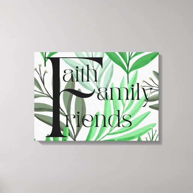 Faith Family Friends Tropical Floral Wall Art Leinwanddruck (Vorderseite)