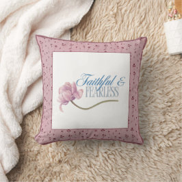 Faith & Fearless Typografy Design Throw Kissen