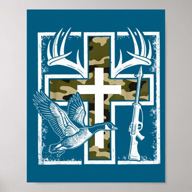Faith Fishing Hunting Camo Cross Duck Deer Christi Poster (Vorne)