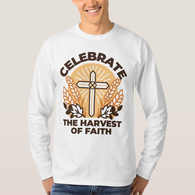 Faith Harvest Celebration - Inspiration Art T-Shirt (Vorderseite)