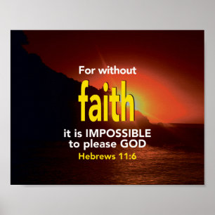 FAITH Hebrews 11:6 Inspirational Christlich Poster