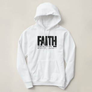 Faith Hoodie Christlich Sweatshirt mit Bibelverse