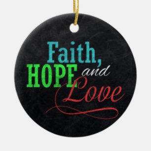 Faith Hope and Liebe Chalkboard Weihnachten Christ Keramikornament