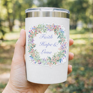 Faith Hope and Liebe Floral Wreath Sticker