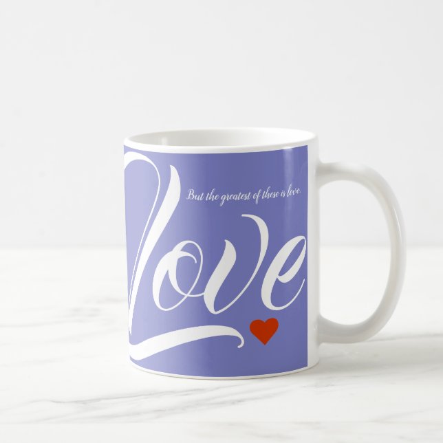 Faith Hope and Love Kaffeetasse (Rechts)