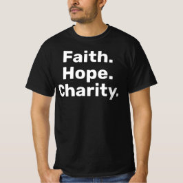 Faith Hope Charity – Modern Christian Minimalist T-Shirt