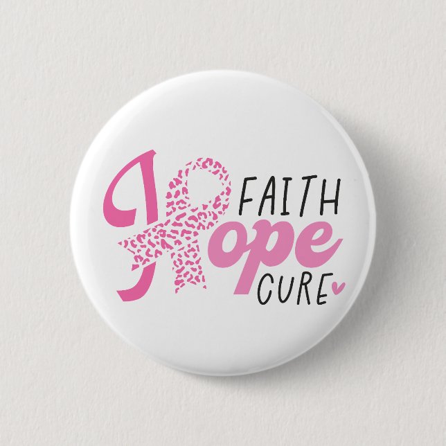 Faith Hope Cure Brustkrebs Pinkes Band Button (Vorderseite)