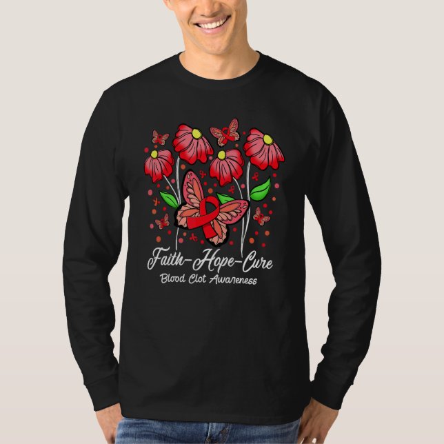 Faith Hope Cure Flower Butterfly Blood Clot Awaren T-Shirt (Vorderseite)