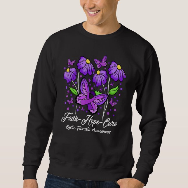 Faith Hope Cure Flower Butterfly Cystic Fibrosis Sweatshirt (Vorderseite)