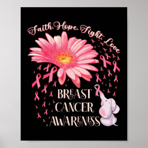 Faith Hope Fight Liebe Elephant Breast Cancer Poster