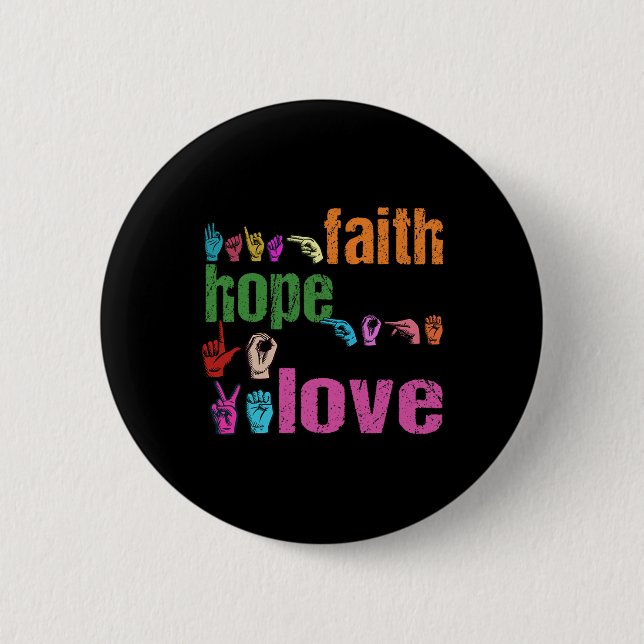 Faith Hope Liebe American Sign Language Christlich Button (Vorderseite)