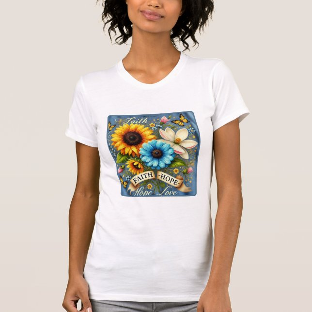 Faith, Hope & Liebe - American Wildblume Edition T-Shirt (Vorderseite)